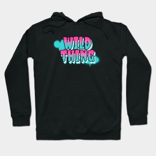 Wild Thing Hoodie